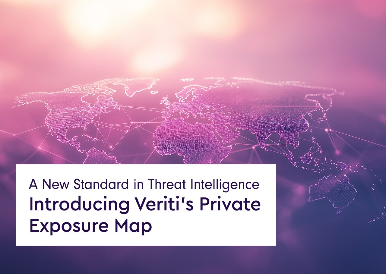 Introducing Veriti’s Private Exposure Map: A New Standard in Threat Intelligence 